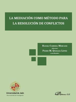 cover image of La mediación como método para la resolución de conflictos